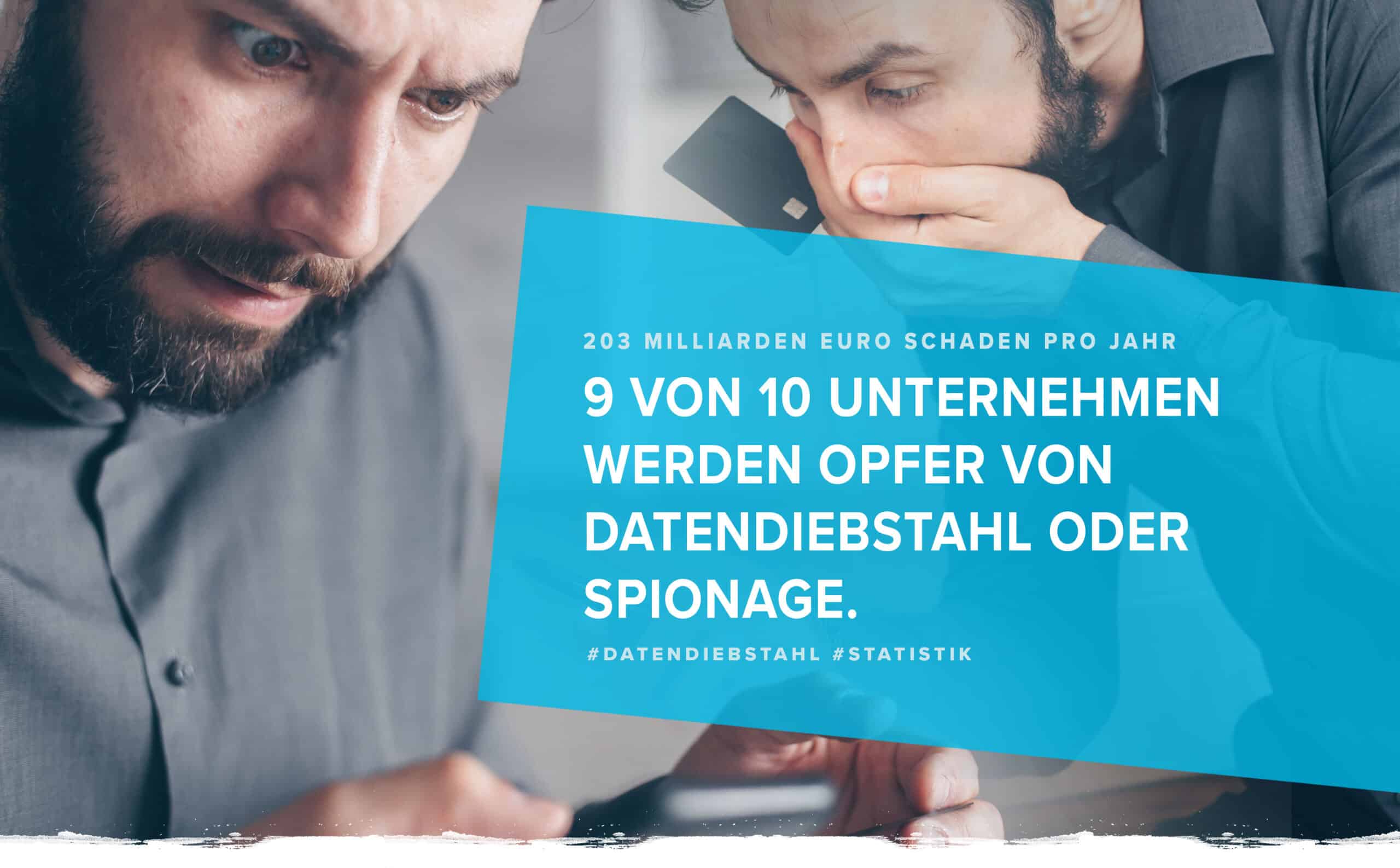 Datendiebstahl: 9 von 10 Unternehmen werden Opfer von Datendiebstahl oder Spionage