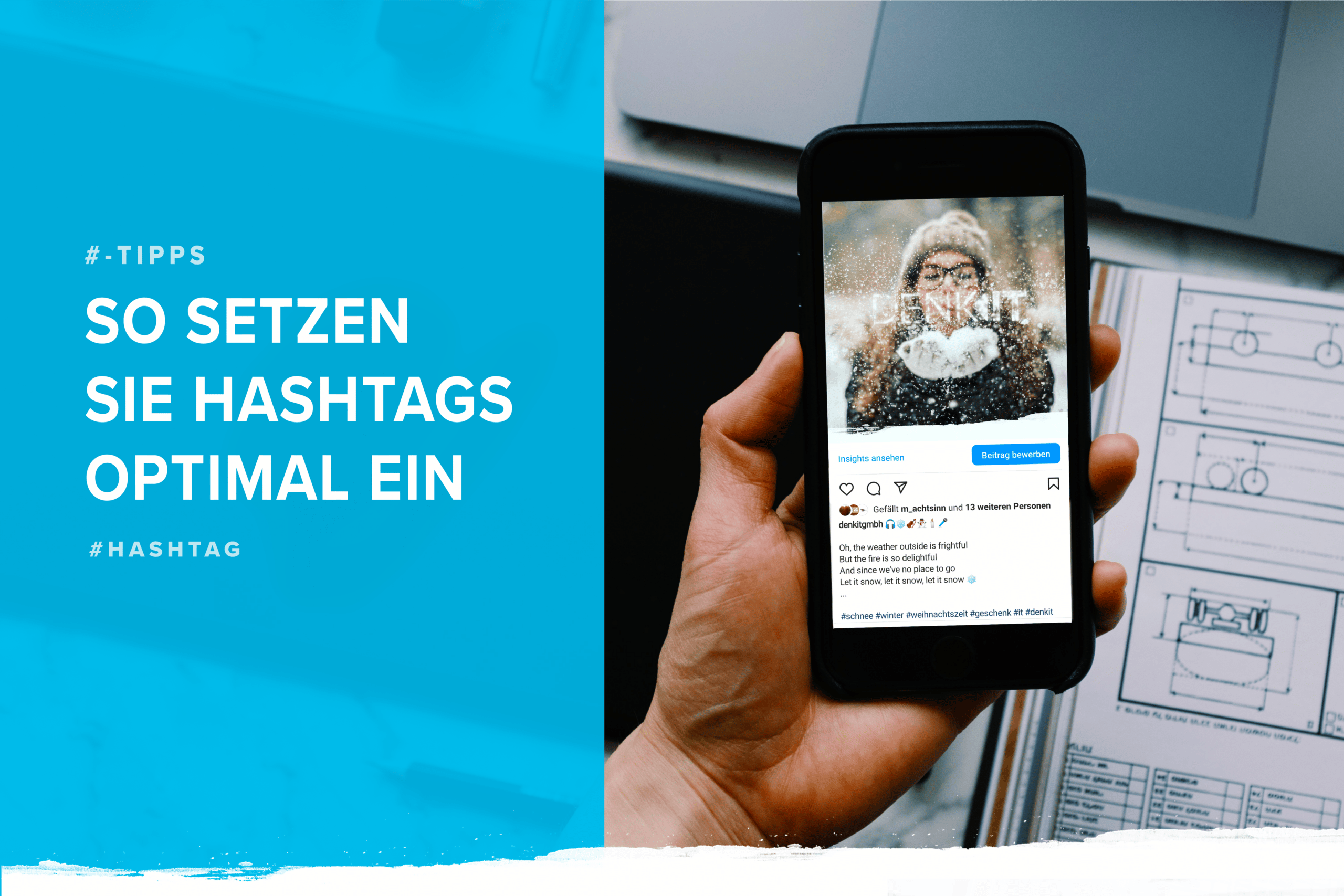 Hashtag - So setzen Sie Hashtags optimal ein